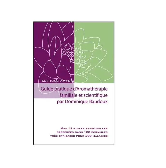 Le grand guide de l'aromathérapie